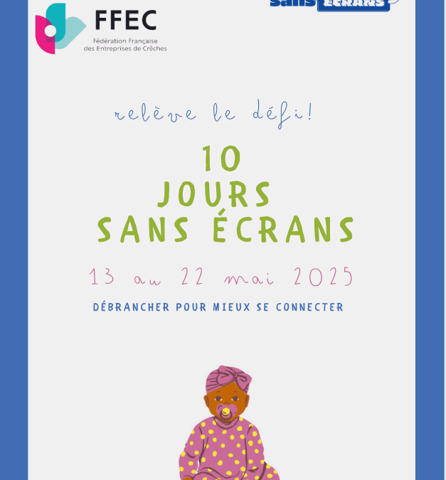 La Fédération Française des Entreprises de Crèches s’associe à la mobilisation et met à jour son guide.